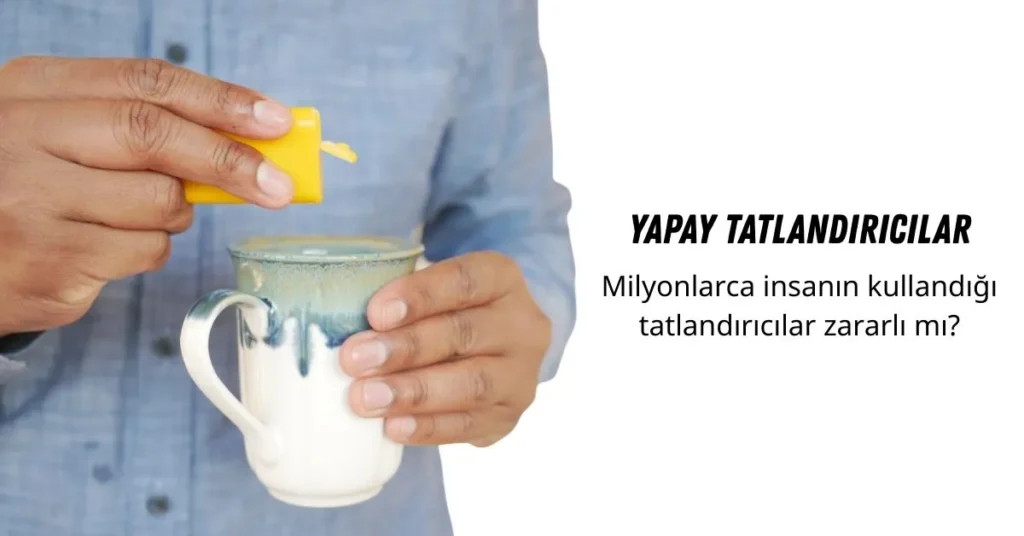 Yapay tatlandırıcılar